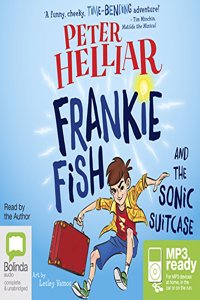 Frankie Fish and the Sonic Suitcase