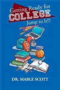 Getting Ready for College
