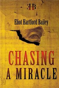 Chasing a Miracle