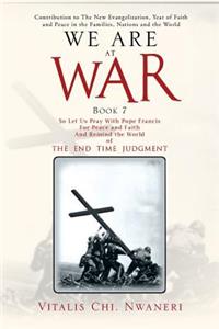 We Are at War Book 7