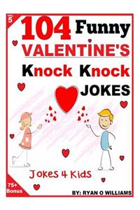 104 Funny Valentine Day Knock Knock Jokes 4 Kids