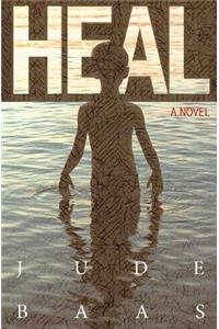 HEAL - Part One