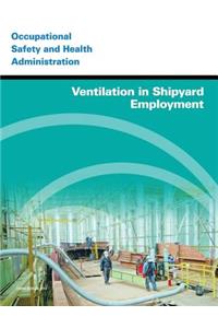 Ventilation in Shipyard Employment