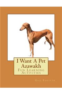 I Want A Pet Azawakh