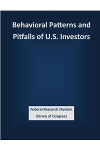 Behavioral Patterns and Pitfalls of U.S. Investors