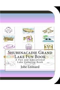 Shubenacadie Grand Lake Fun Book