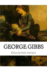 George Gibbs, Collection novels