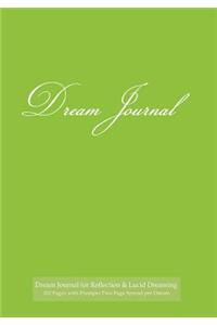 Dream Journal for Reflection and Lucid Dreaming 202 Pages with Prompts Two Page Spread per Dream