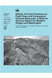 Effects of Forest Practices on Peak Flows and Consequent Channel Response