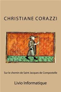 Sur le chemin de Saint Jacques de Compostelle