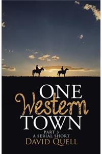 One Western Town Part 3