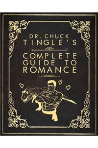 Dr. Chuck Tingle's Complete Guide To Romance