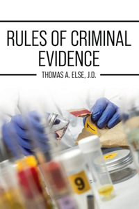 Rules of Criminal Evidence