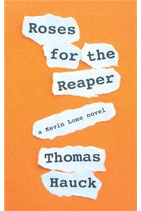 Roses for the Reaper