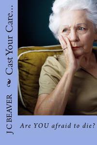 Cast Your Care...