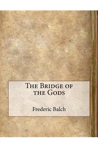 The Bridge of the Gods