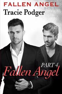 Fallen Angel, Part 4 - A Mafia Romance: Fallen Angel