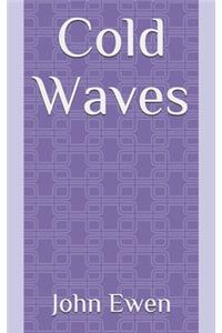 Cold Waves