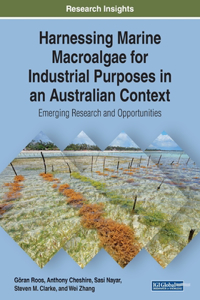 Harnessing Marine Macroalgae for Industrial Purposes in an Australian Context