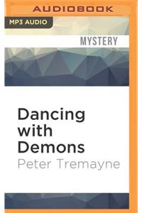 Dancing with Demons