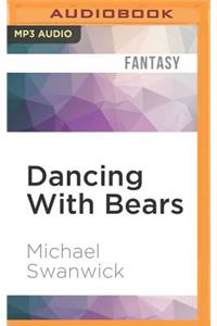 Dancing with Bears