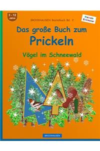 BROCKHAUSEN Bastelbuch Bd. 2 - Das grosse Buch zum Prickeln