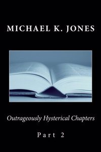 Outrageously Hysterical Chapters