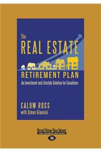 The Real Estate Retirement Plan