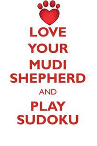 Love Your Mudi Shepherd and Play Sudoku Mudi Shepherd Sudoku Level 1 of 15