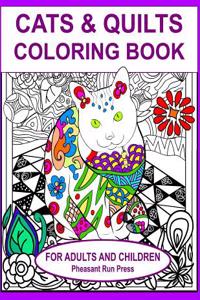 Cats and Quilts Coloring Book for Adults and Children