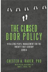 Closed Door Policy