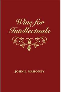 Wine for Intellectuals