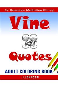 Vine Quotes