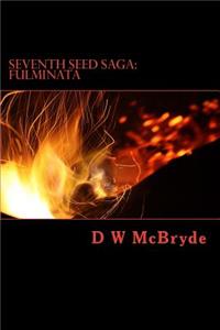 Seventh Seed Saga: Book One