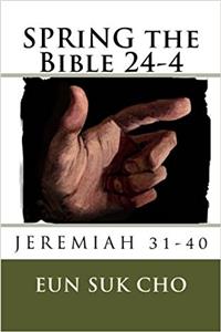 Spr-ing the Bible 24-4: Volume 24