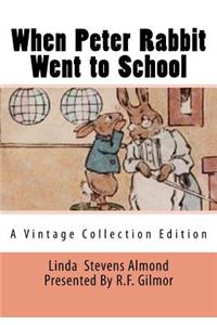 When Peter Rabbit Went to School