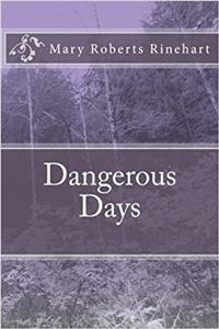 Dangerous Days