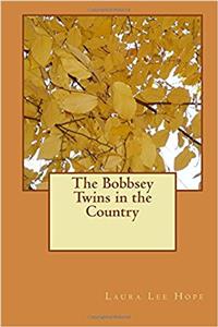 The Bobbsey Twins in the Country
