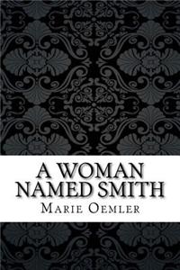 A Woman Named Smith