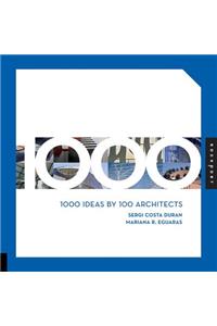 1000 Ideas by 100 Architects