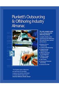 Plunkett's Outsourcing & Offshoring Industry Almanac