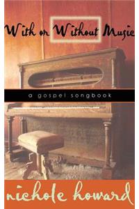With or Without Music
