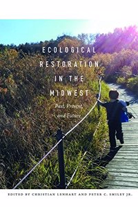 Ecological Restoration in the Midwest