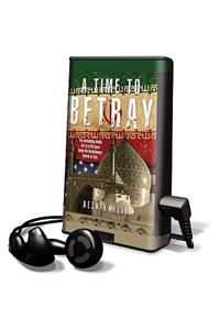 Time to Betray