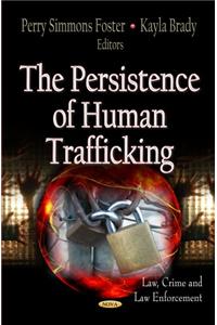 Persistence of Human Trafficking