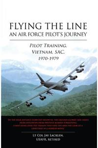 Flying the Line: An Air Force Pilot's Journey