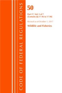 Code of Federal Regulations, Title 50 Wildlife and Fisheries 17.96-17.98, Revised as of October 1, 2017
