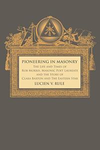 Pioneering in Masonry