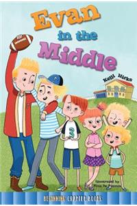 Evan in the Middle
