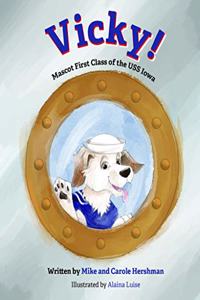Vicky! Mascot First Class of the USS Iowa